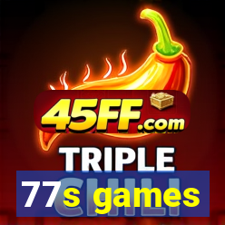77s games